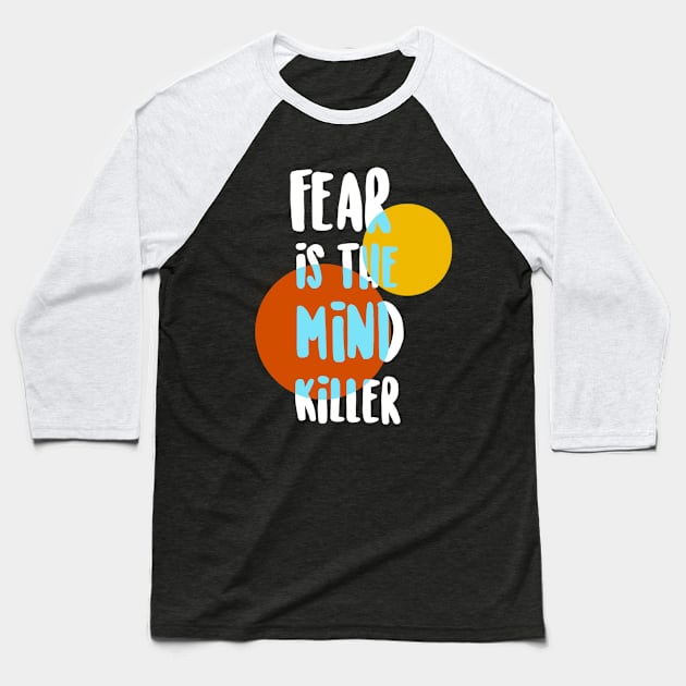 It’s a mind killer Baseball T-Shirt by savvymavvy